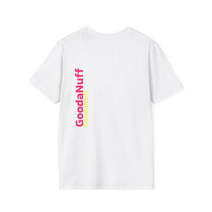 GoodaNuff Unisex Softstyle T-Shirt