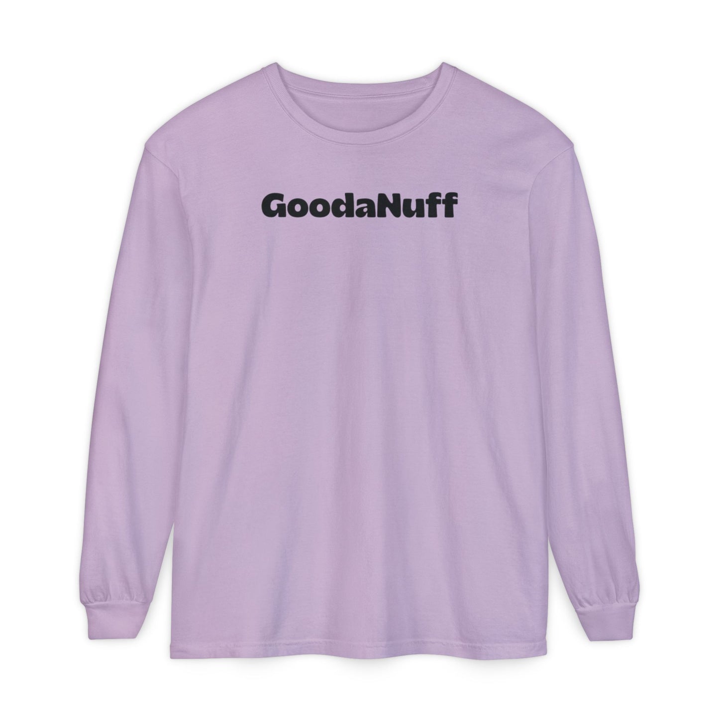 Kids don't need Perfect- they just need You and you're GoodaNuff Unisex Long Sleeve Tee