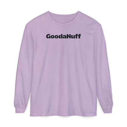 Kids don't need Perfect- they just need You and you're GoodaNuff Unisex Long Sleeve Tee