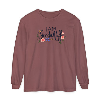 I AM GoodaNuff Unisex Long Sleeve Tee
