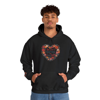 You and I Together are GoodaNuff Unisex Hoodie