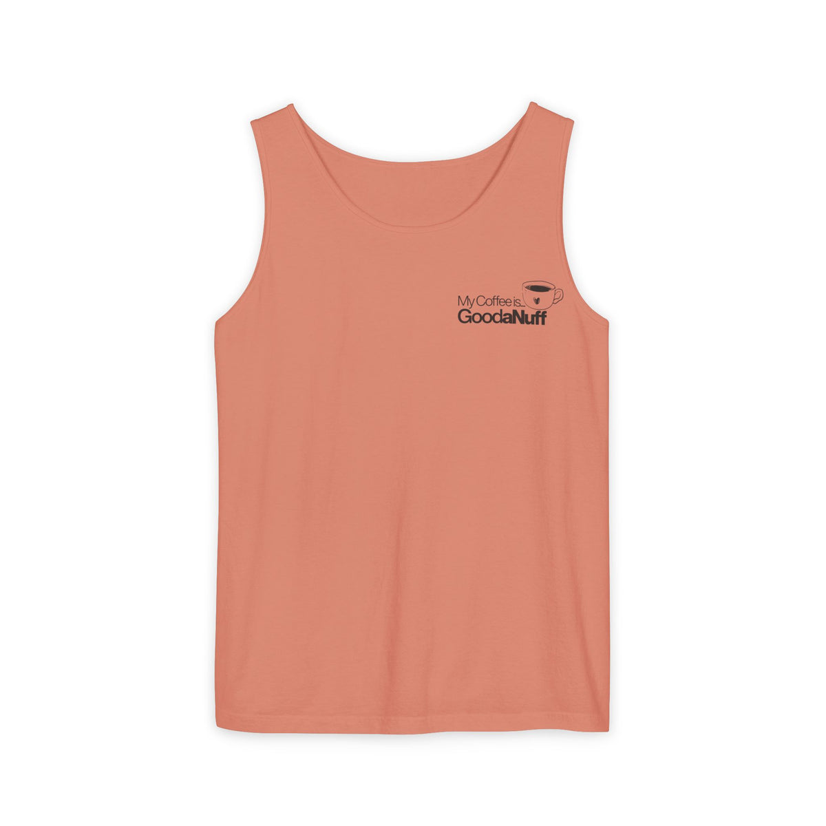 My Coffee is GoodaNuff Women's Unisex Tank Top