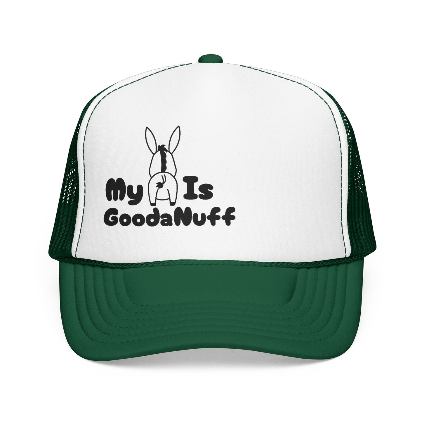My A** is GoodaNuff Trucker Hat