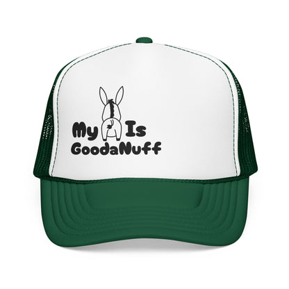 My A** is GoodaNuff Trucker Hat