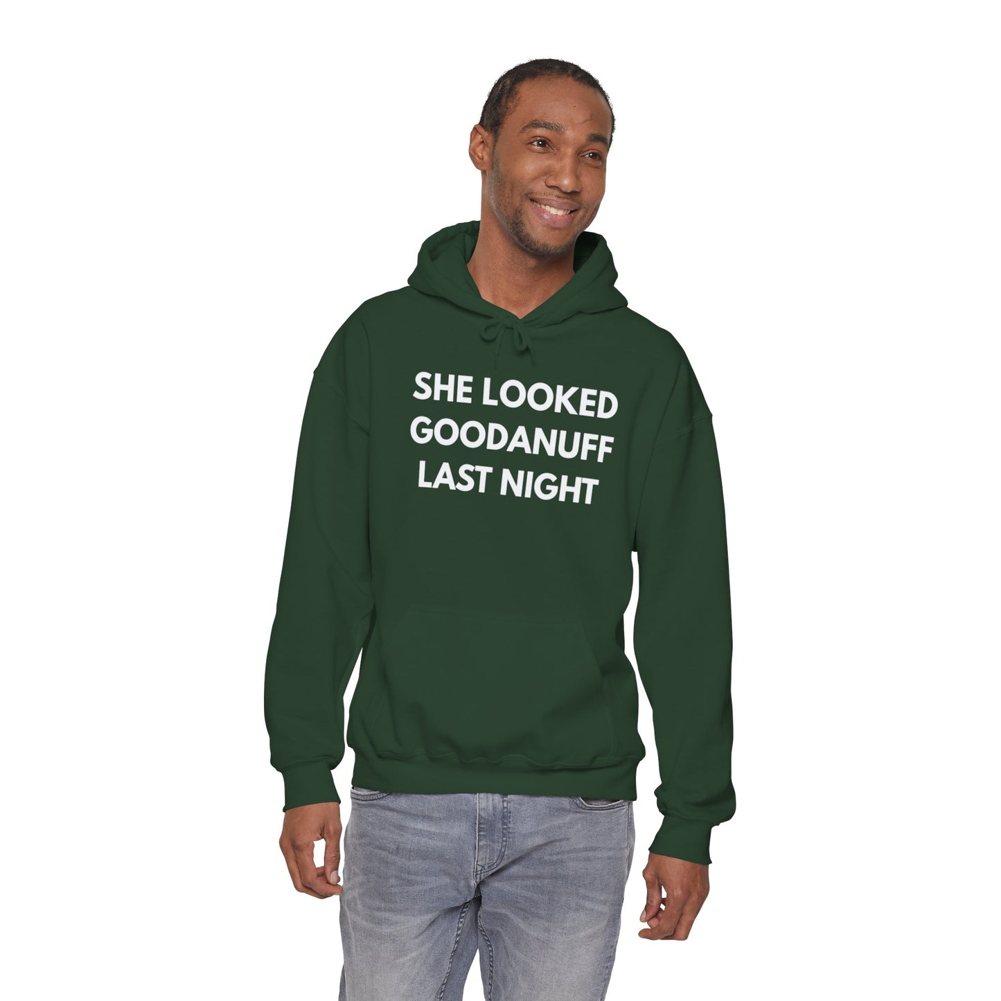 She Looked GoodaNuff Last Night Unisex Hoodie