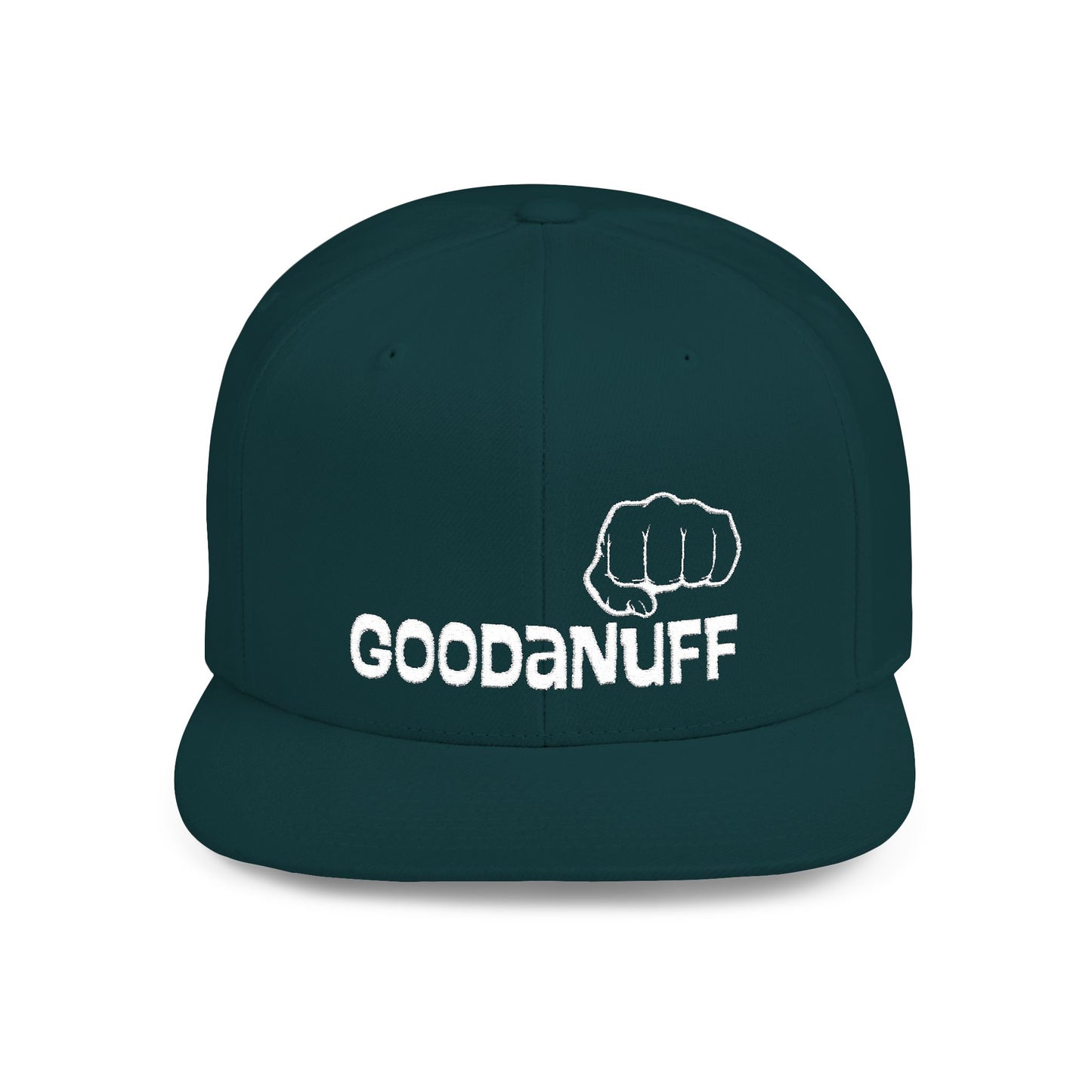 Your Best is...Goodanuff Embroidery Flat Bill Cap