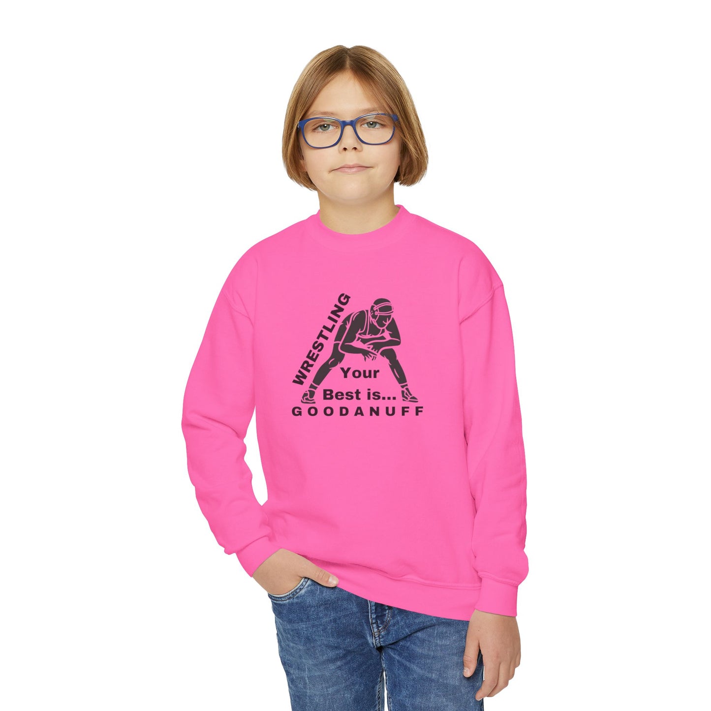 Wrestling Your Best is...GoodaNuff Unisex Youth Crewneck