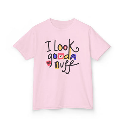 I Look GoodaNuff Unisex Youth T-Shirt