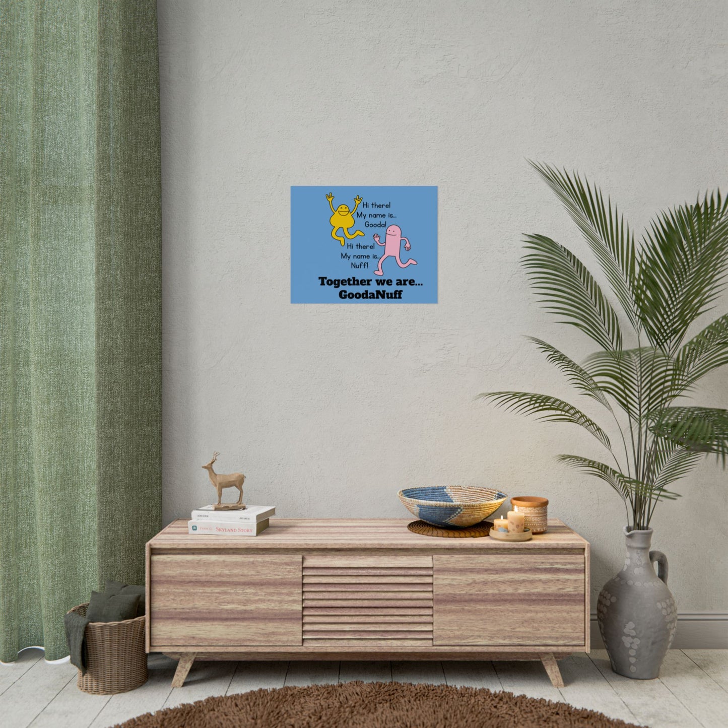 Gooda and Nuff Poster