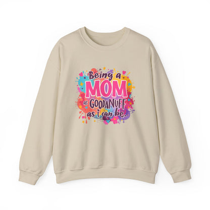 Being a Mom as GoodaNuff as I can be Unisex Softstyle T-Shirt