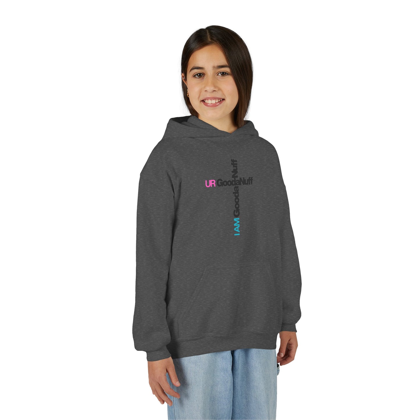 I AM GoodaNuff. UR GoodaNuff Unisex Youth Hoodie
