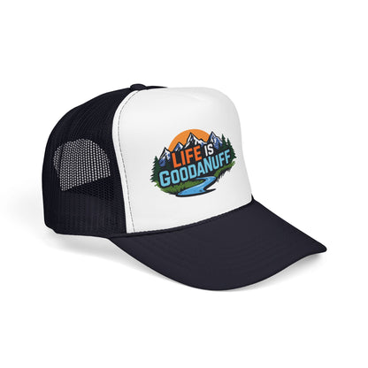 Life is GoodaNuff Trucker Hat
