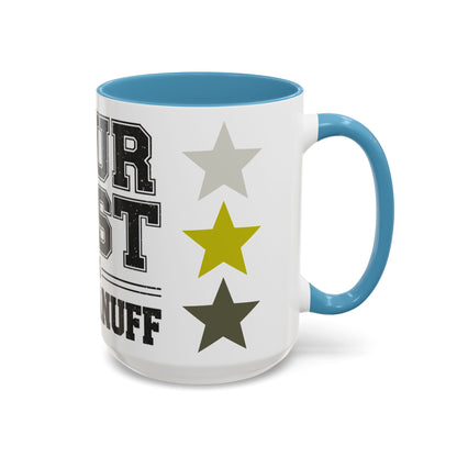 Your Best is GoodaNuff Coffee Mug