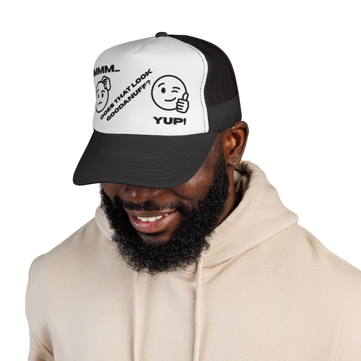 Hmmm...Does that Look GoodaNuff? Yup! Trucker Hat