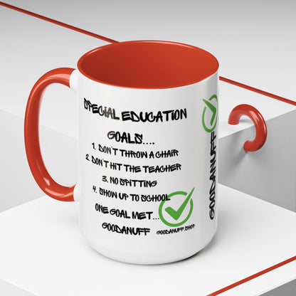Special Education Goals...GoodaNuff Coffee Mug