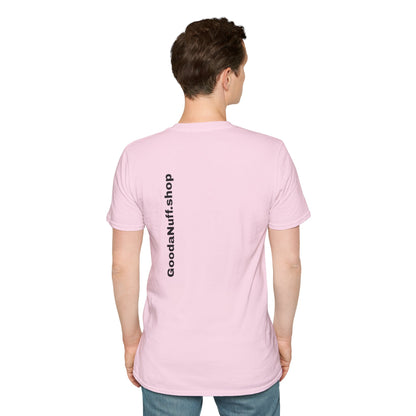 Wrestling Your Best is...GoodaNuff Unisex Softstyle T-Shirt
