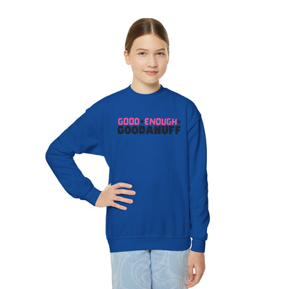 Good+Enough=GoodaNuff Unisex Youth Crewneck