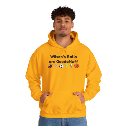 Wilson’s Balls Are GoodaNuff Hoodie