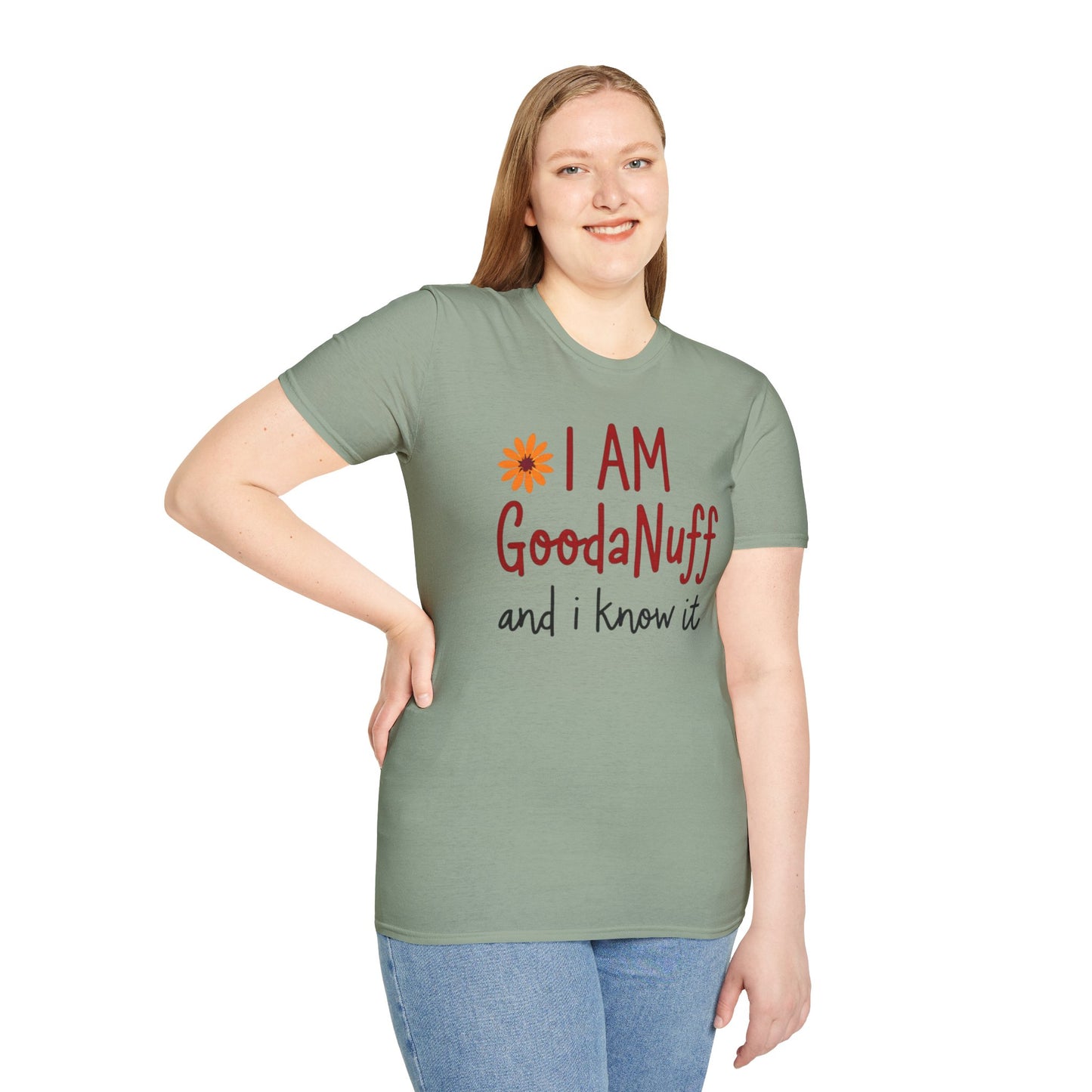 I Am GoodaNuff and I know it Unisex Softstyle T-Shirt