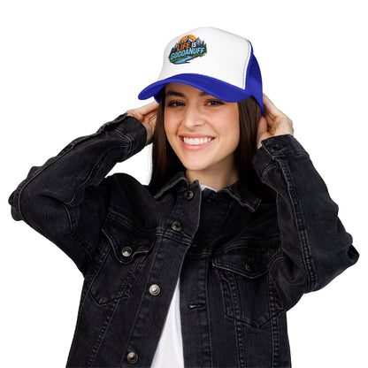 Life is GoodaNuff Trucker Hat