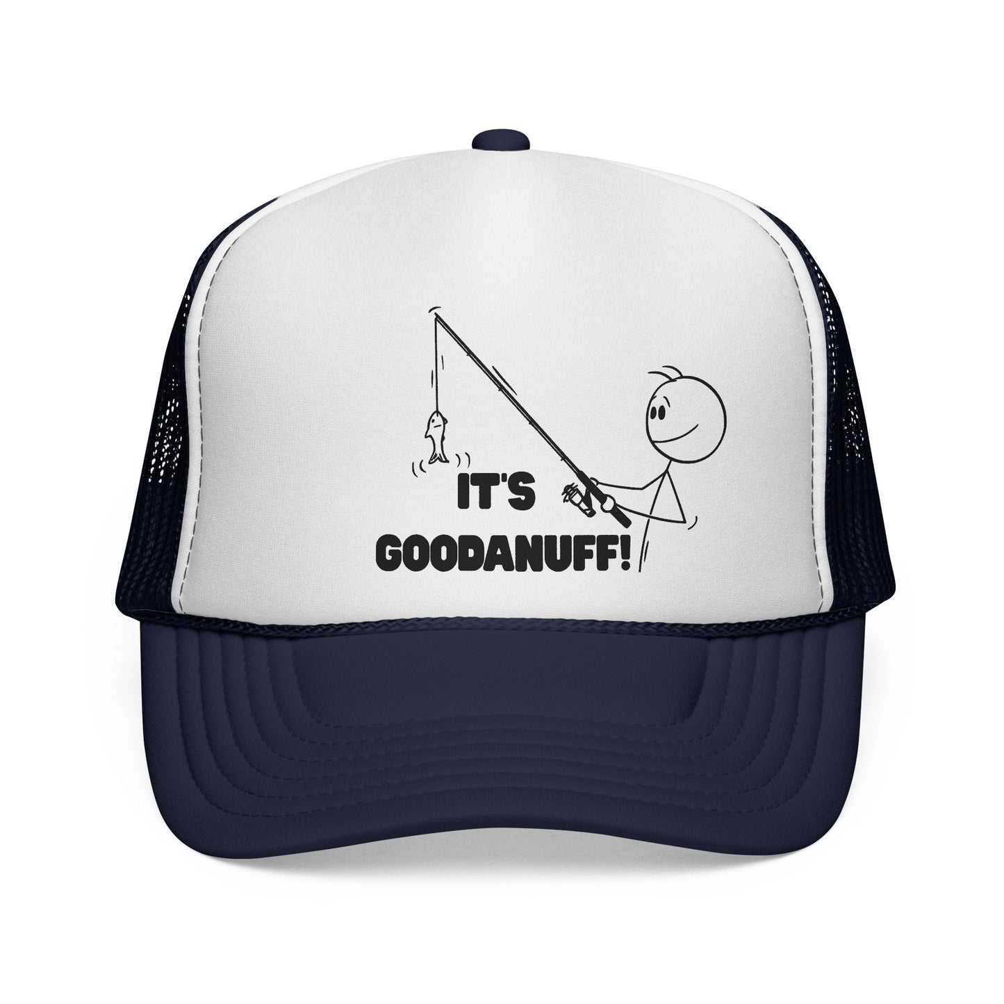 It's GoodaNuff Trucker Hat