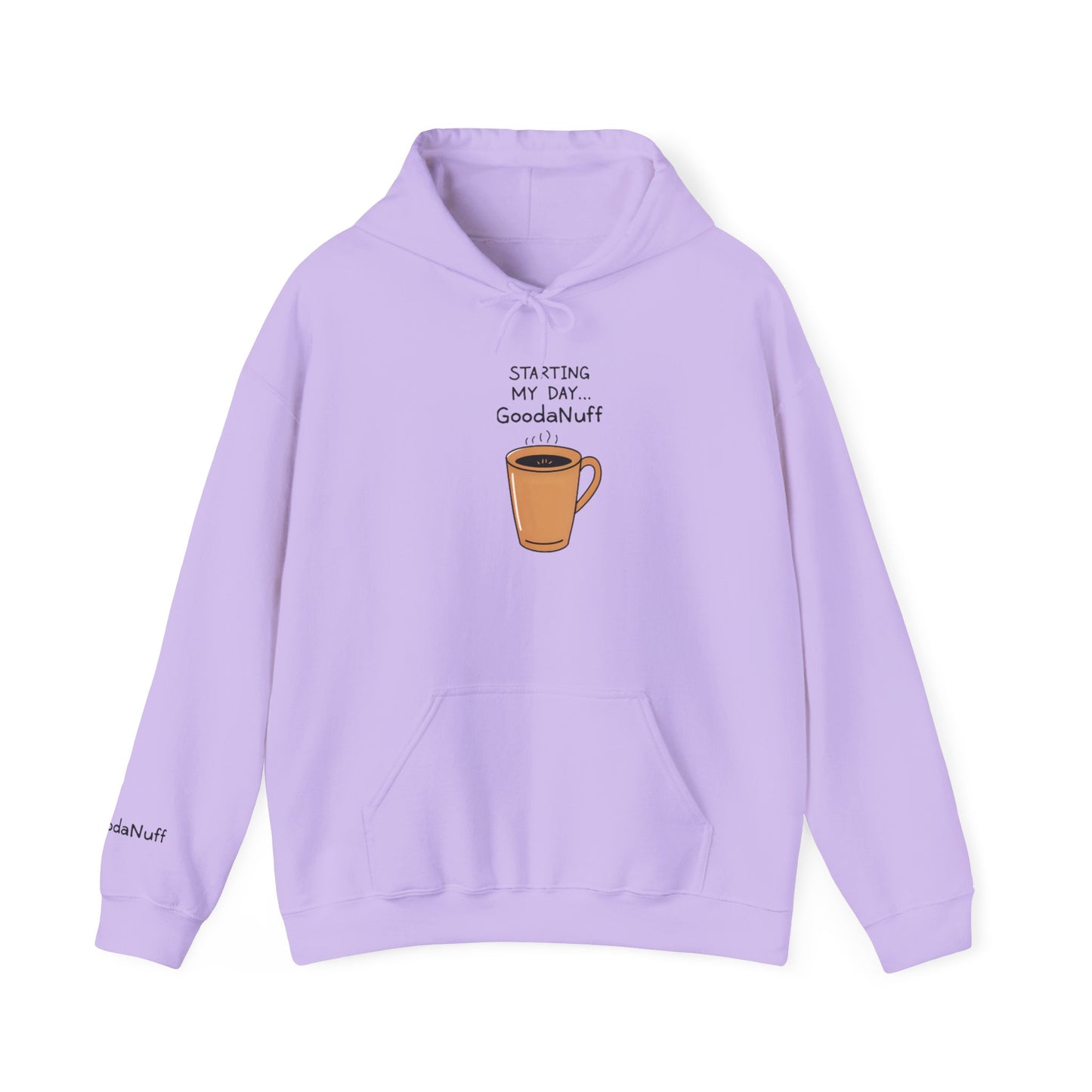 Starting my day...GoodaNuff Unisex Crewneck