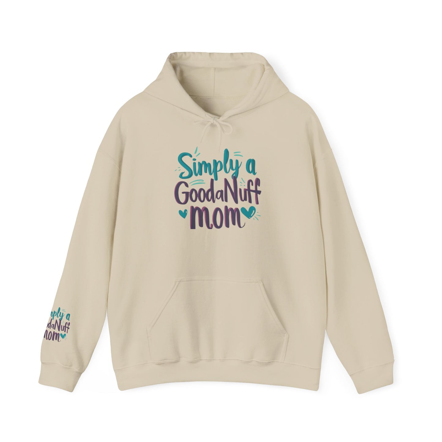 Simply a GoodaNuff Mom Unisex Hoodie