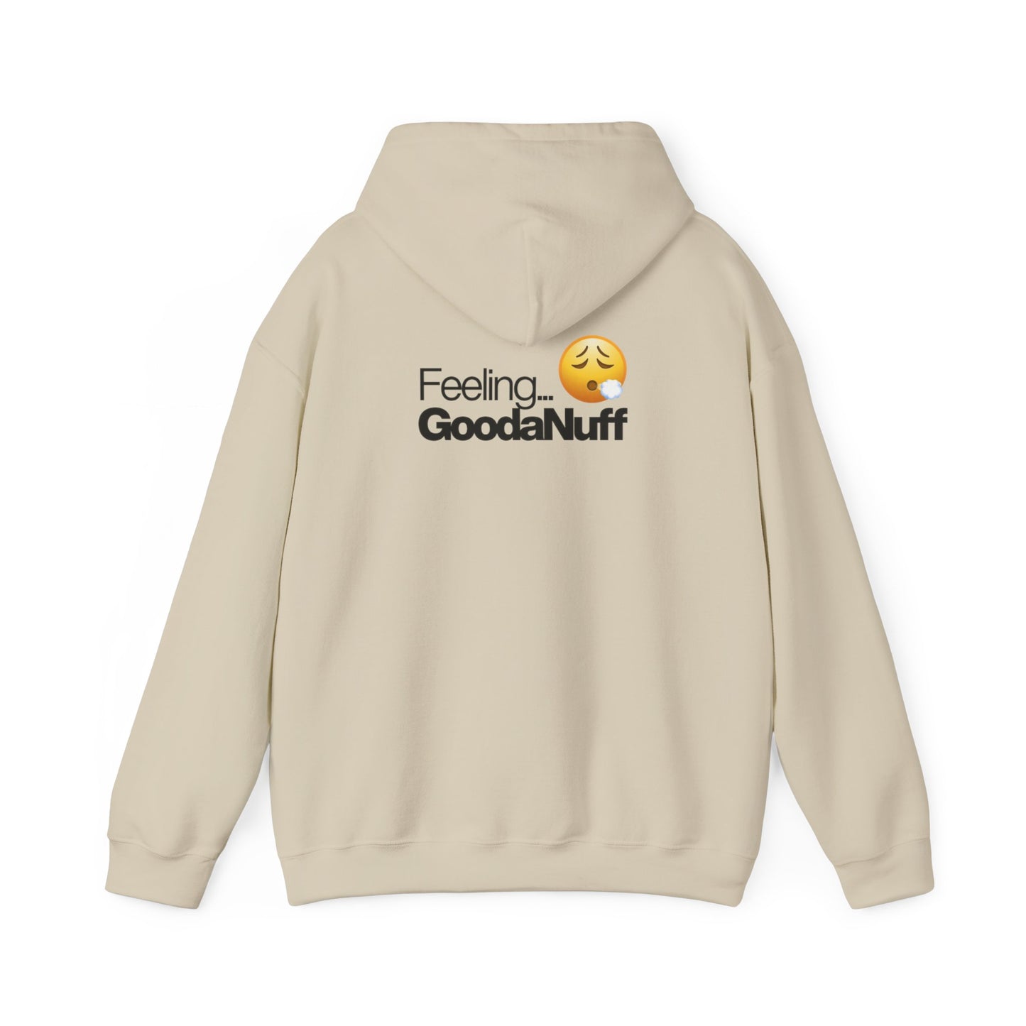 Feeling GoodaNuff Unisex Hoodie