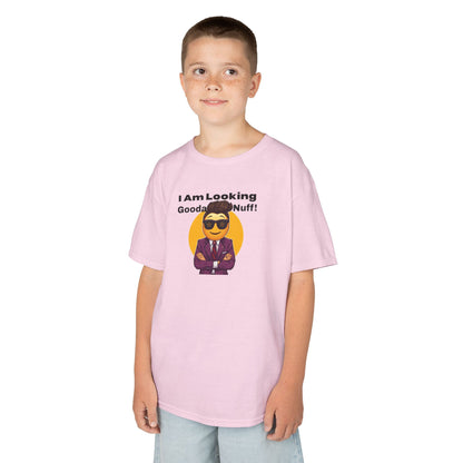 I AM Looking GoodaNuff Unisex Youth T-Shirt