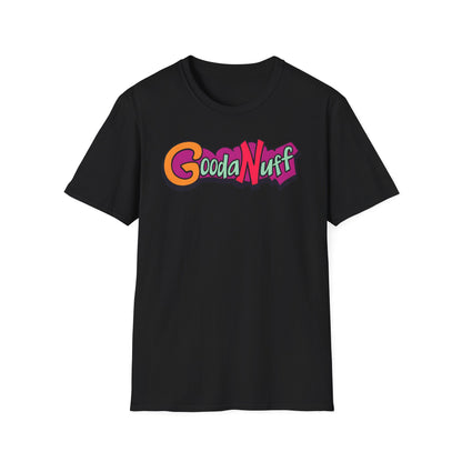 GoodaNuff Unisex Softstyle T-Shirt