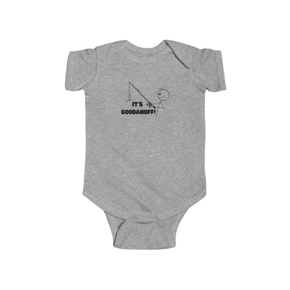 It's GoodaNuff Onesie