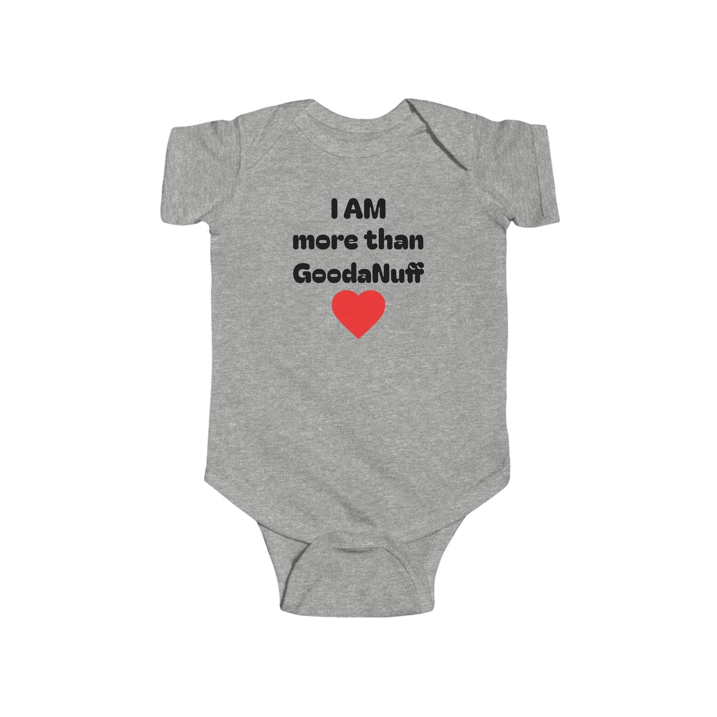I AM more than GoodaNuff Onesie