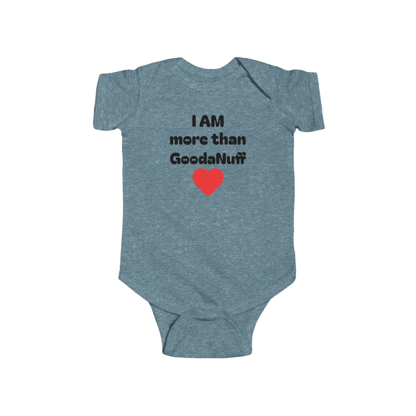 I AM more than GoodaNuff Onesie