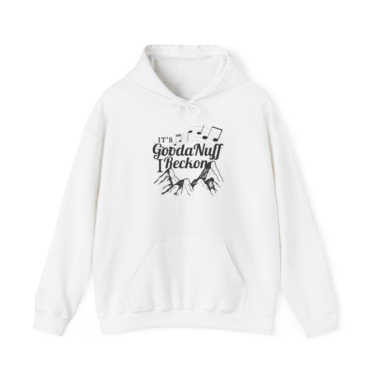 It's GoodaNuff I Reckon Unisex Hoodie