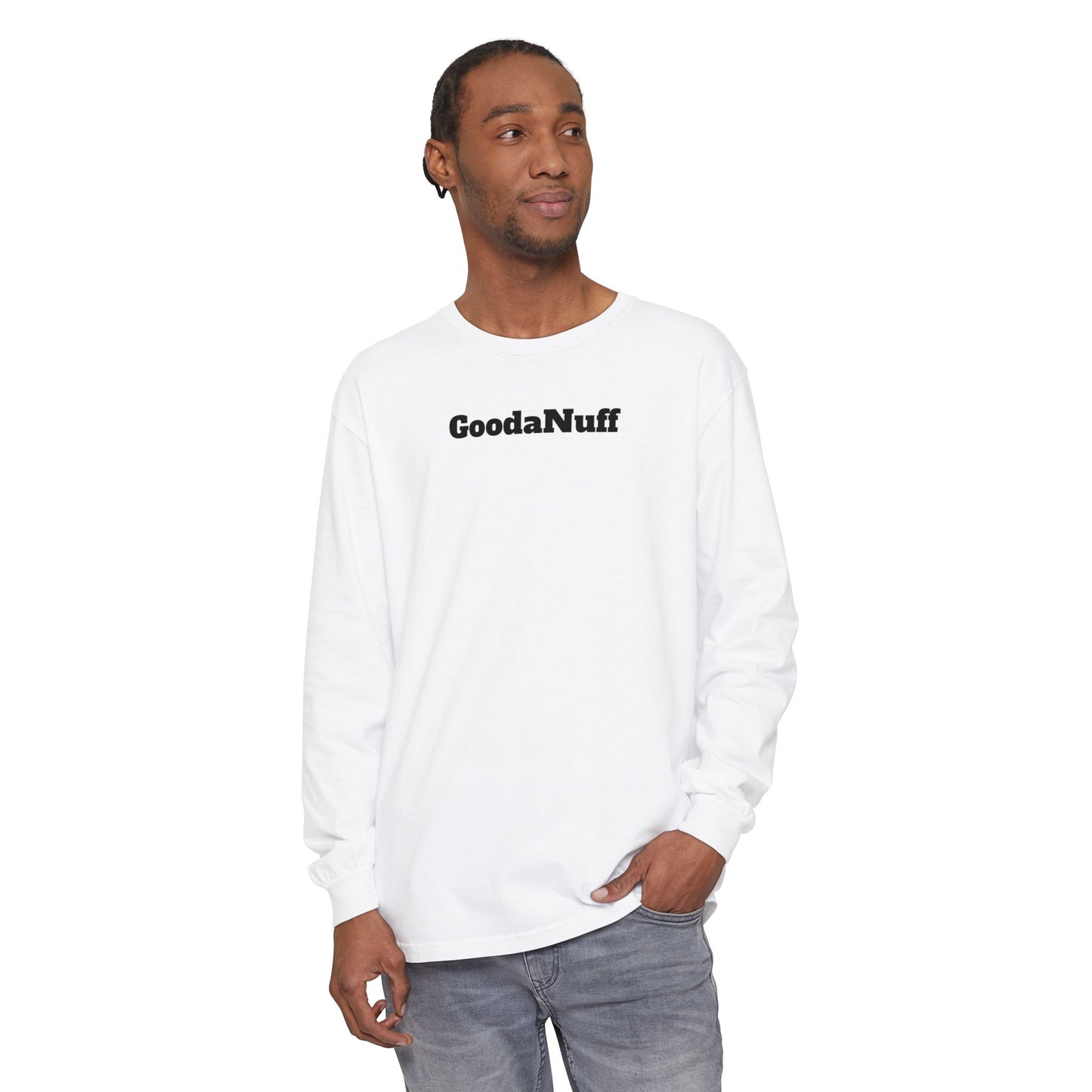 In a World full of pressure to be Everything, I choose to be Real. Real is GoodaNuff for my Kids. Unisex Long Sleeve Tee