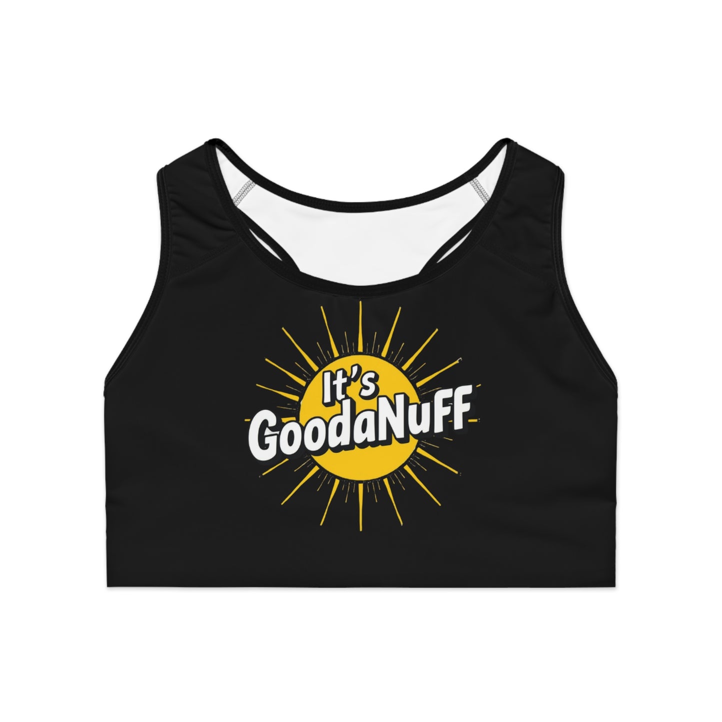 It's GoodaNuff Sports Bra