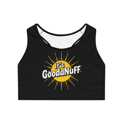 It's GoodaNuff Sports Bra