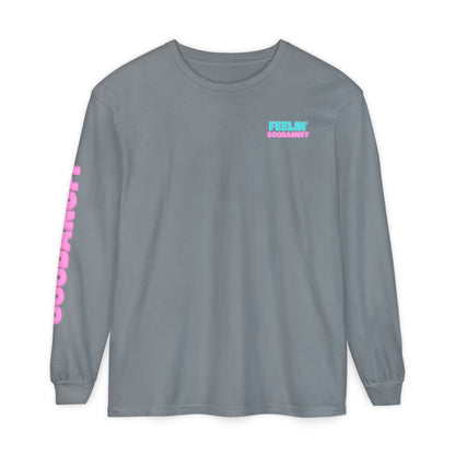 Feelin GoodaNuff Unisex Long Sleeve Tee