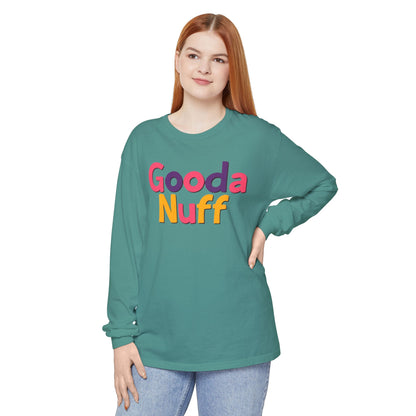 GoodaNuff Unisex Long Sleeve Tee