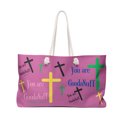 You are GoodaNuff Travel Bag