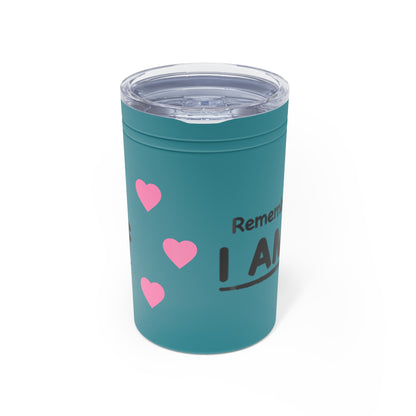 Remember to Tell Yourself that...I AM GoodaNuff Small Tumbler
