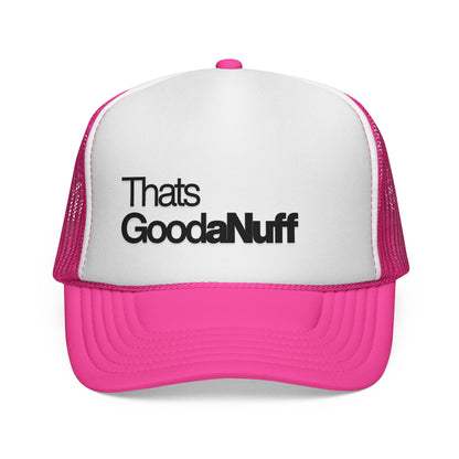 That's GoodaNuff Classic Trucker Hat