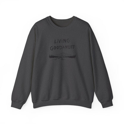 Living GoodaNuff Unisex Crewneck