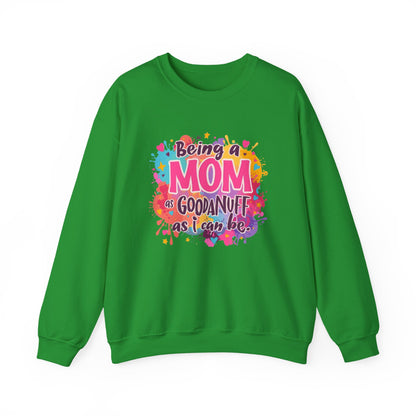 Being a Mom as GoodaNuff as I can be Unisex Softstyle T-Shirt