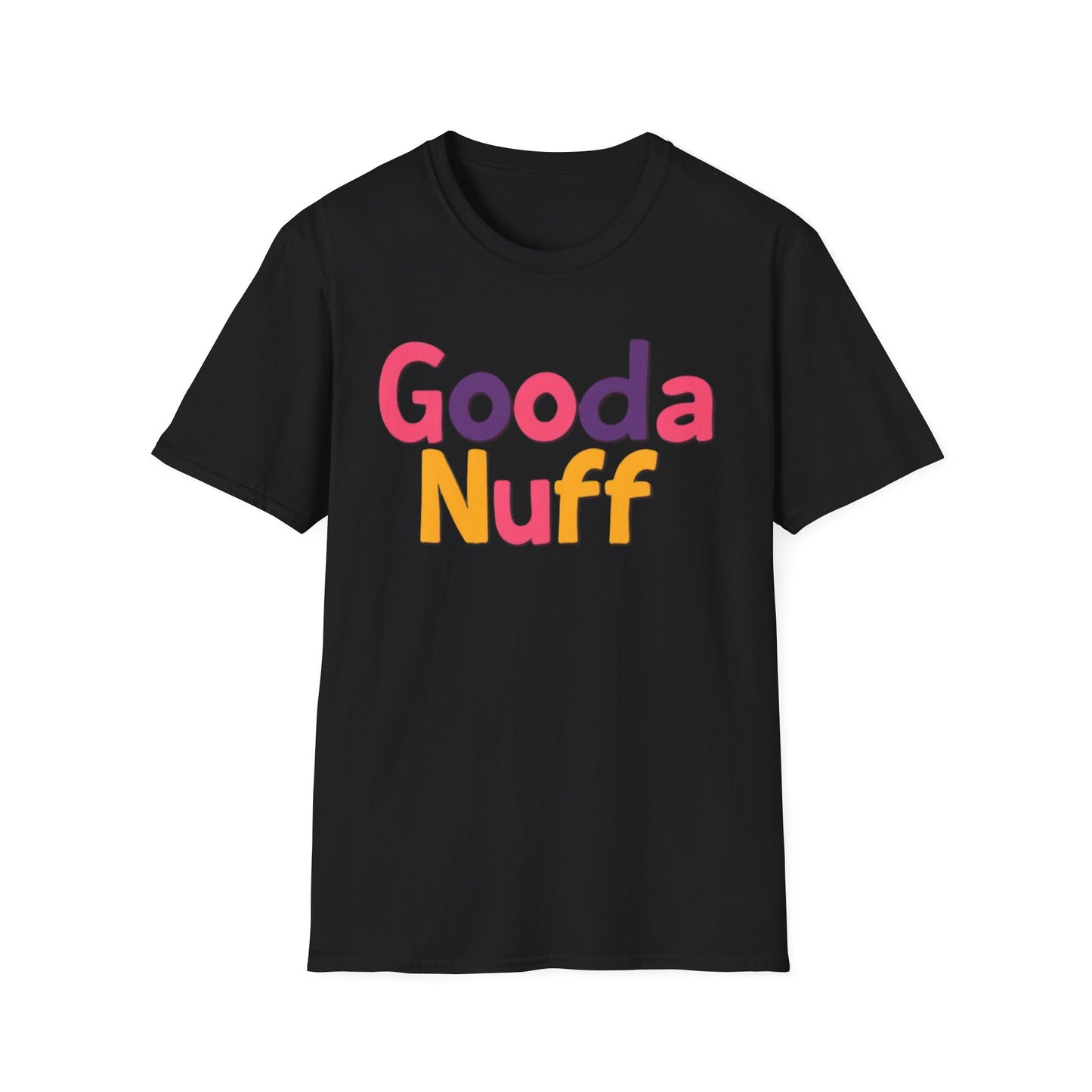 GoodaNuff Unisex Softstyle T-Shirt