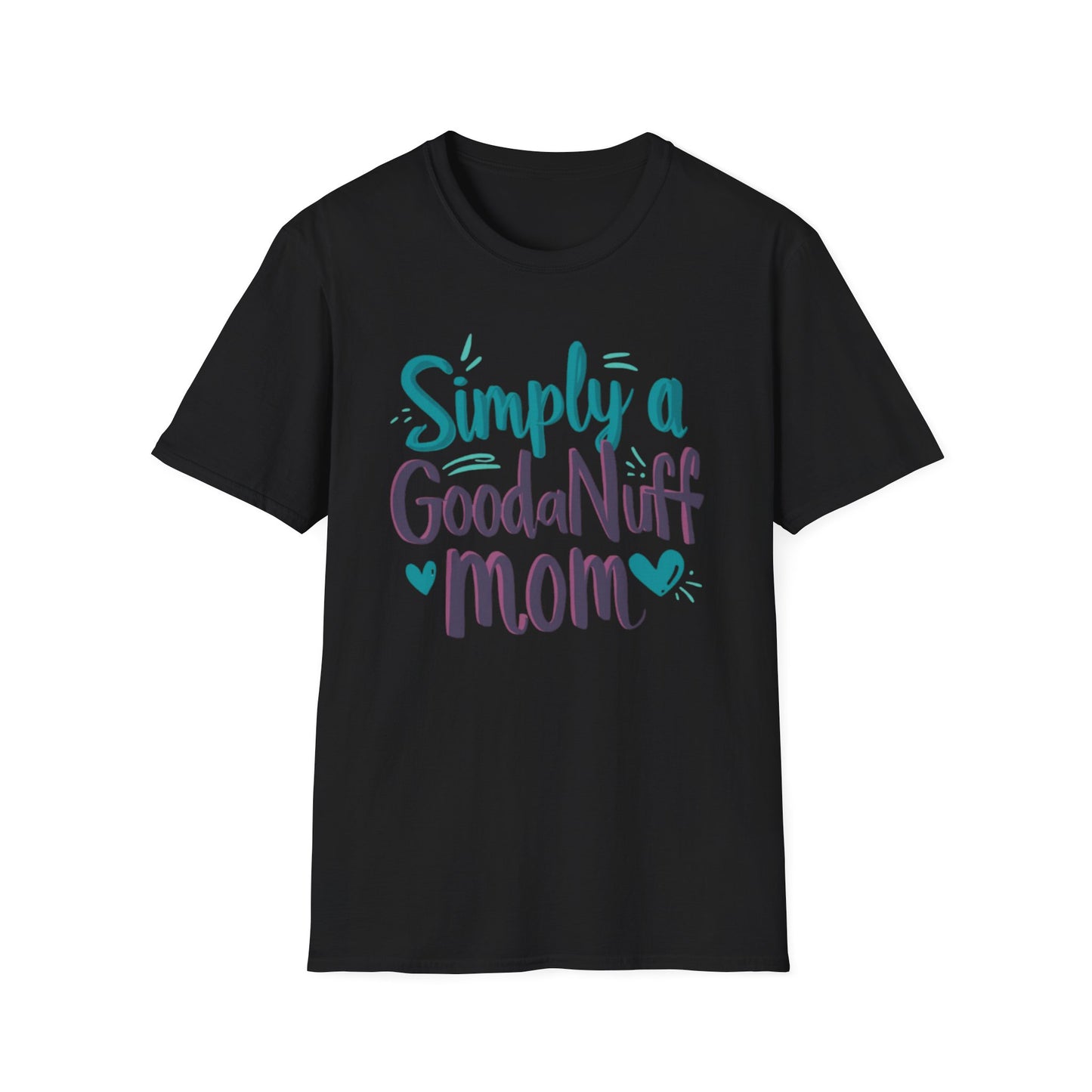 Simply a GoodaNuff Mom Unisex Softstyle T-Shirt
