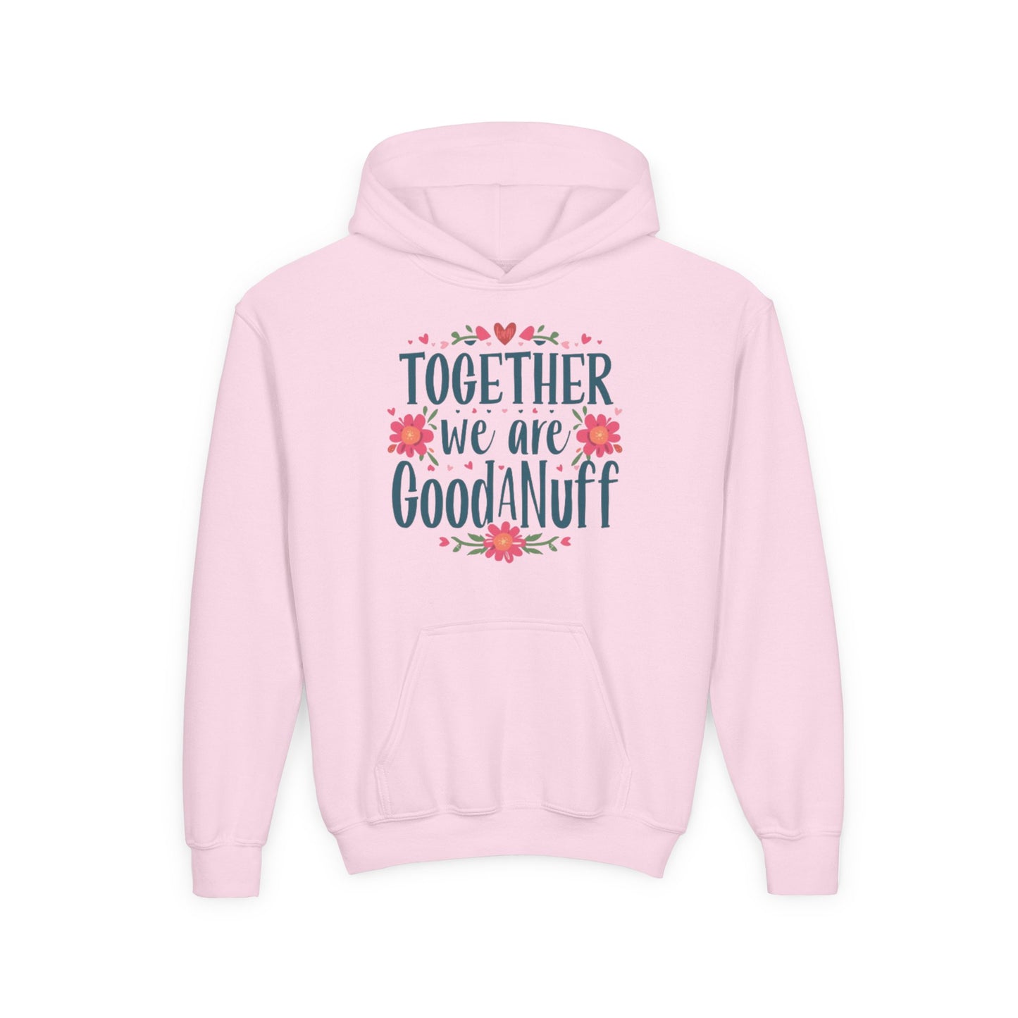 Together we are GoodaNuff Unisex Youth Hoodie