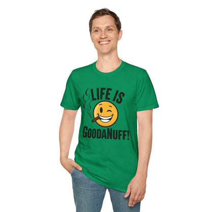 Life is GoodaNuff Unisex Softstyle T-Shirt