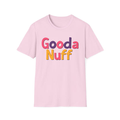 GoodaNuff Unisex Softstyle T-Shirt