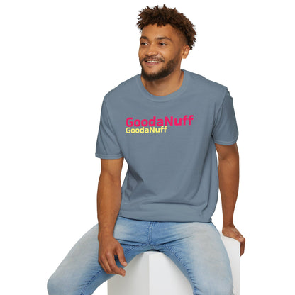 GoodaNuff Unisex Softstyle T-Shirt